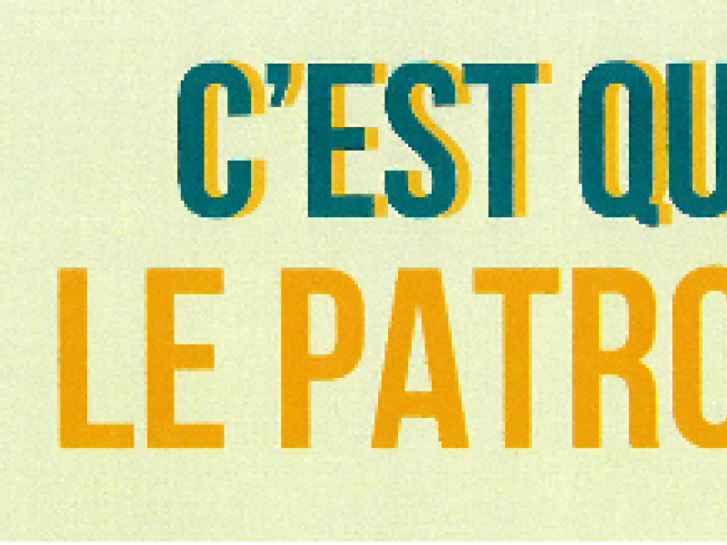 C'est qui le patron